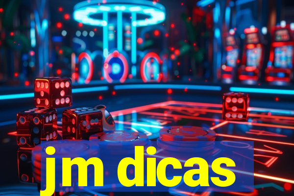 jm dicas